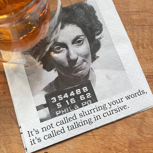 It's not called slurring your words Cocktail Napkins - Veranda Cafe & Mercantile