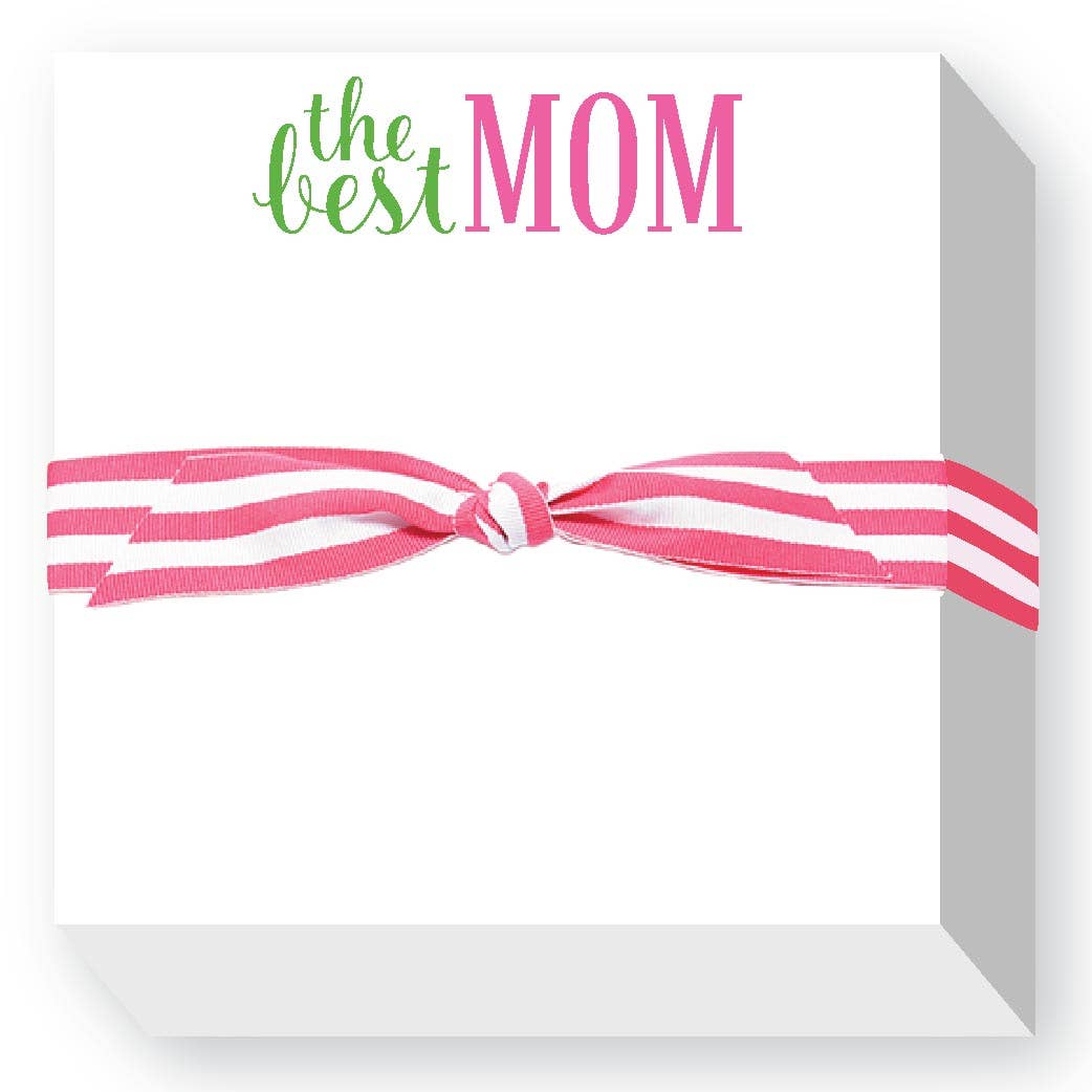 THE BEST MOM CHUBBIE NOTEPAD - Veranda Cafe & Mercantile