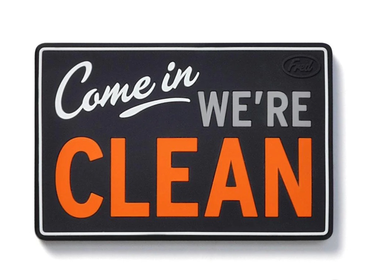 Flip Side - Come In Dishwasher Sign