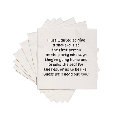 Guess we'll head out too Cocktail Napkins