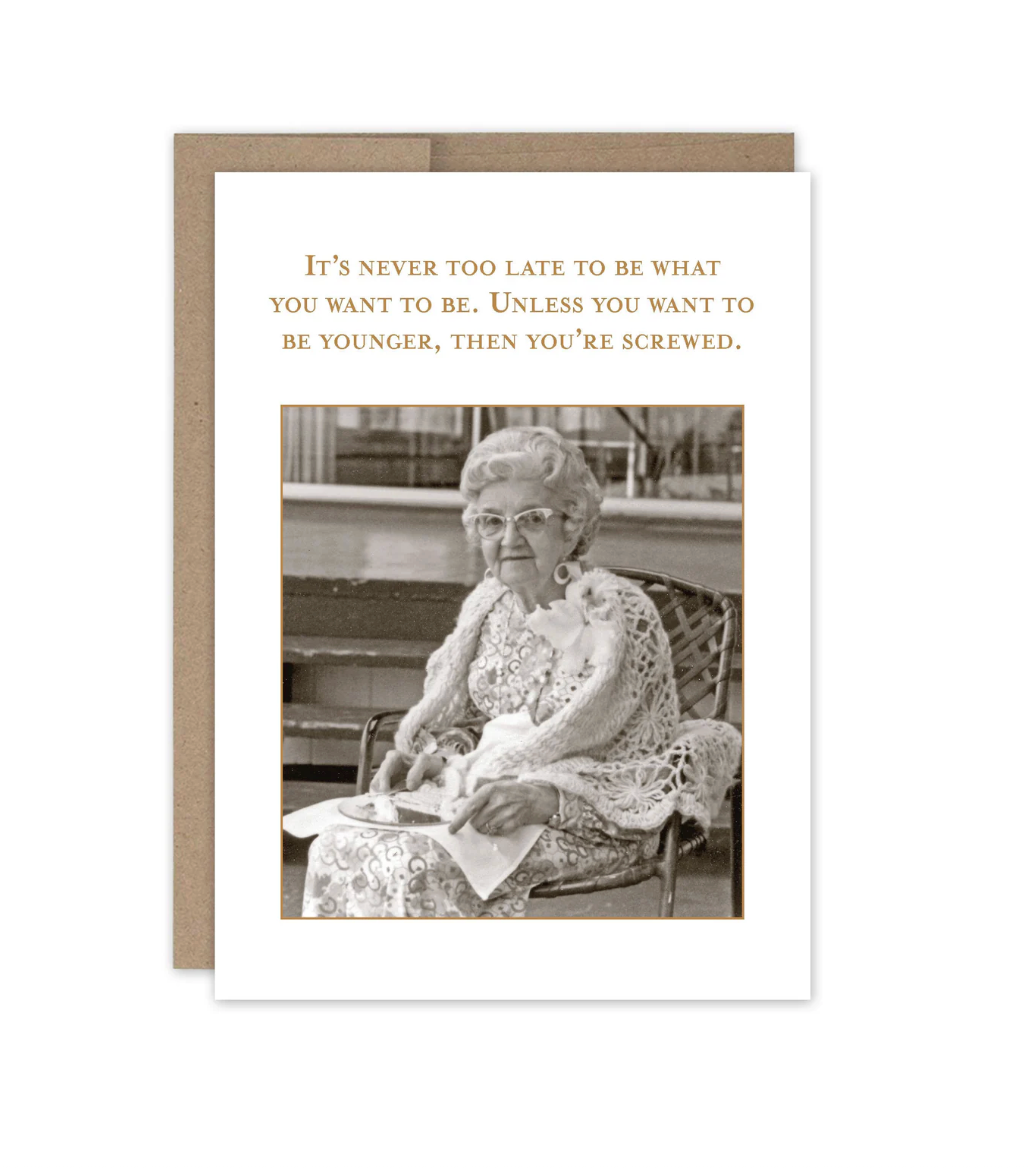 Never Too Late Birthday Card SM621