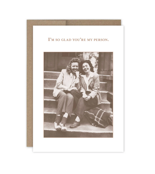 You're My Person Friendship / Just Because Card SM776