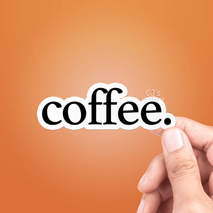 Coffee Sticker Vinyl Decal - Veranda Cafe & Mercantile