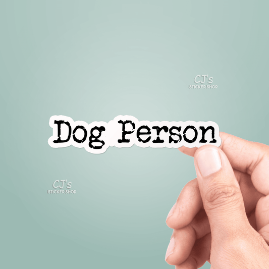 Dog Person Sticker Vinyl Decal - Veranda Cafe & Mercantile
