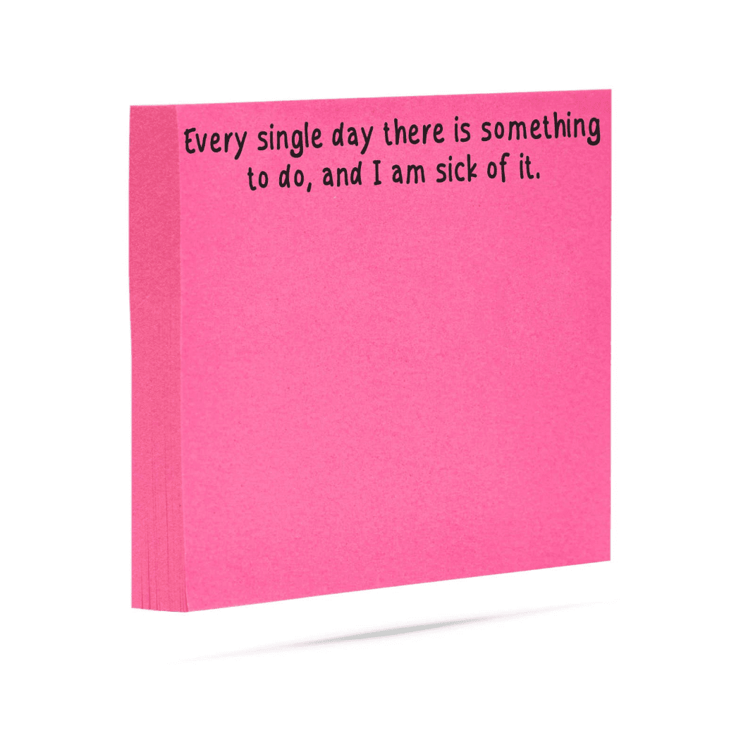 Every Single Day Sticky Notes - Veranda Cafe & Mercantile