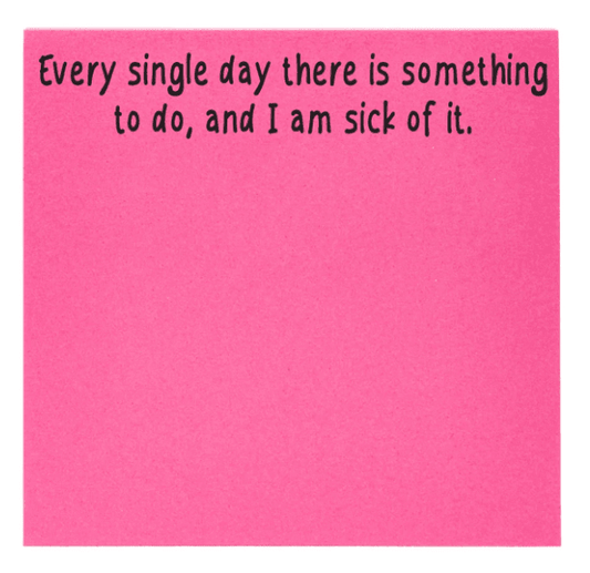 Every Single Day Sticky Notes - Veranda Cafe & Mercantile