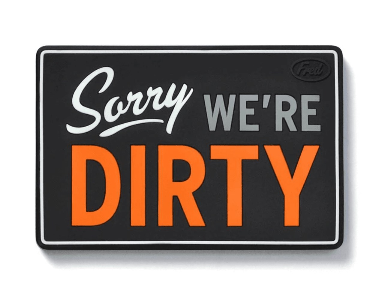 Flip Side - Come In Dishwasher Sign - Veranda Cafe & Mercantile