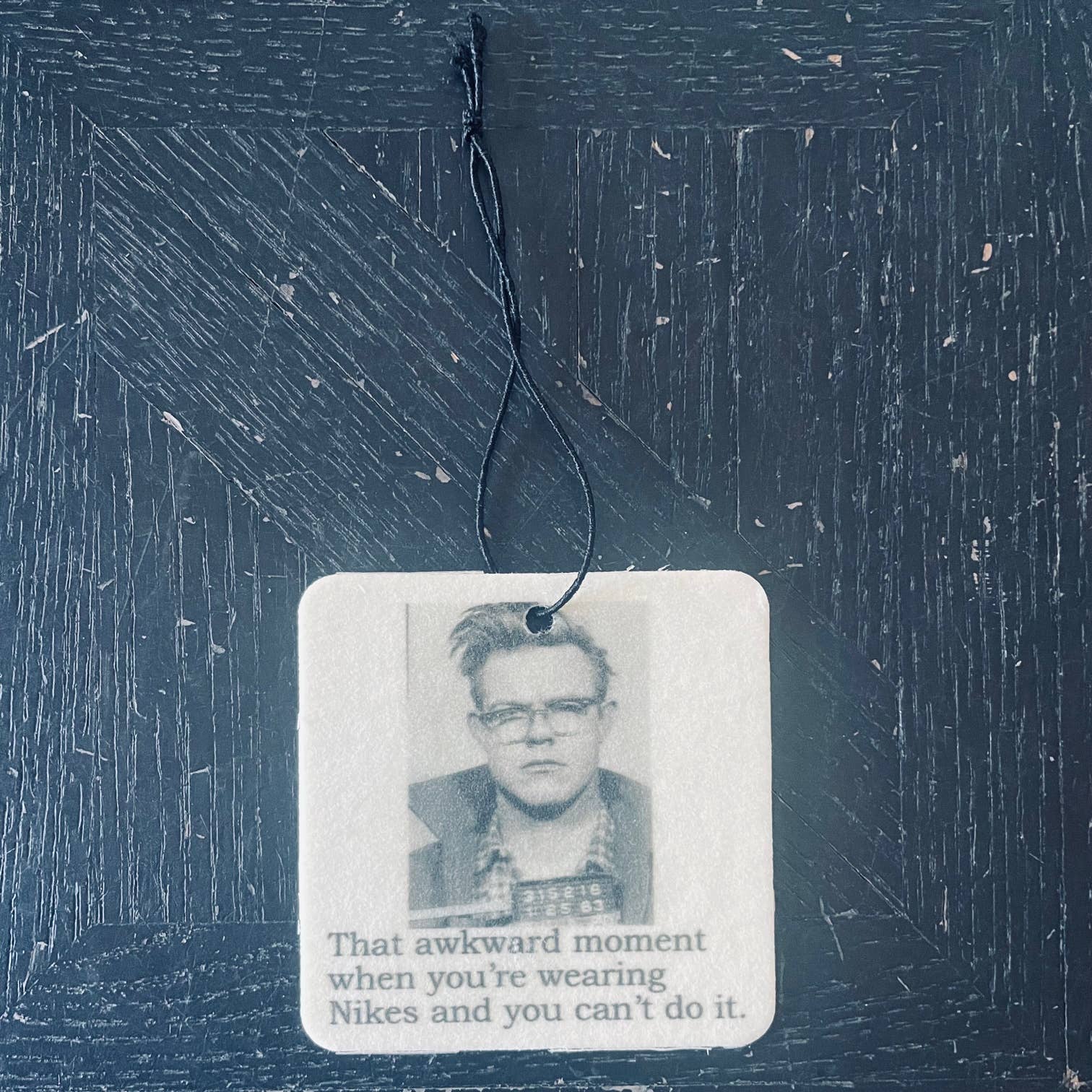 Good friends don't ask - Car Freshener - Veranda Cafe & Mercantile