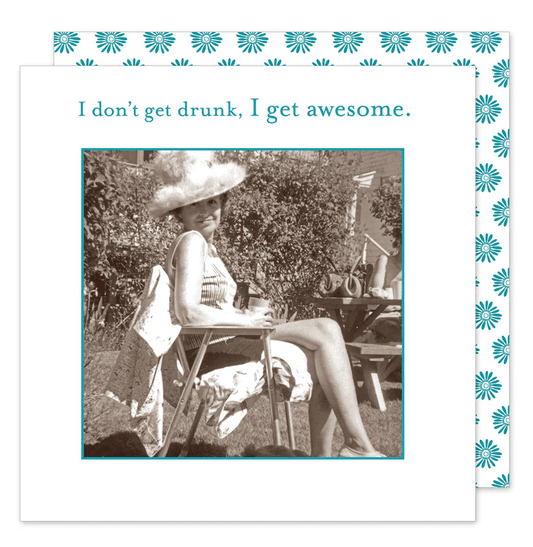 I Get Awesome Beverage Napkins - Veranda Cafe & Mercantile