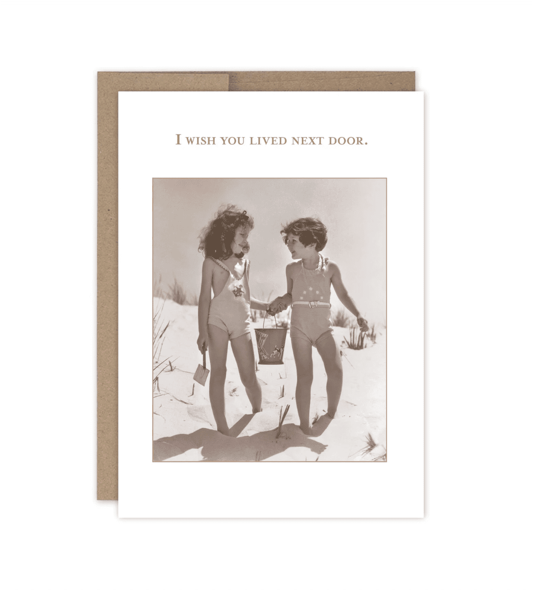 I Wish You Lived Next Door Friendship / Just Because Card SM778 - Veranda Cafe & Mercantile