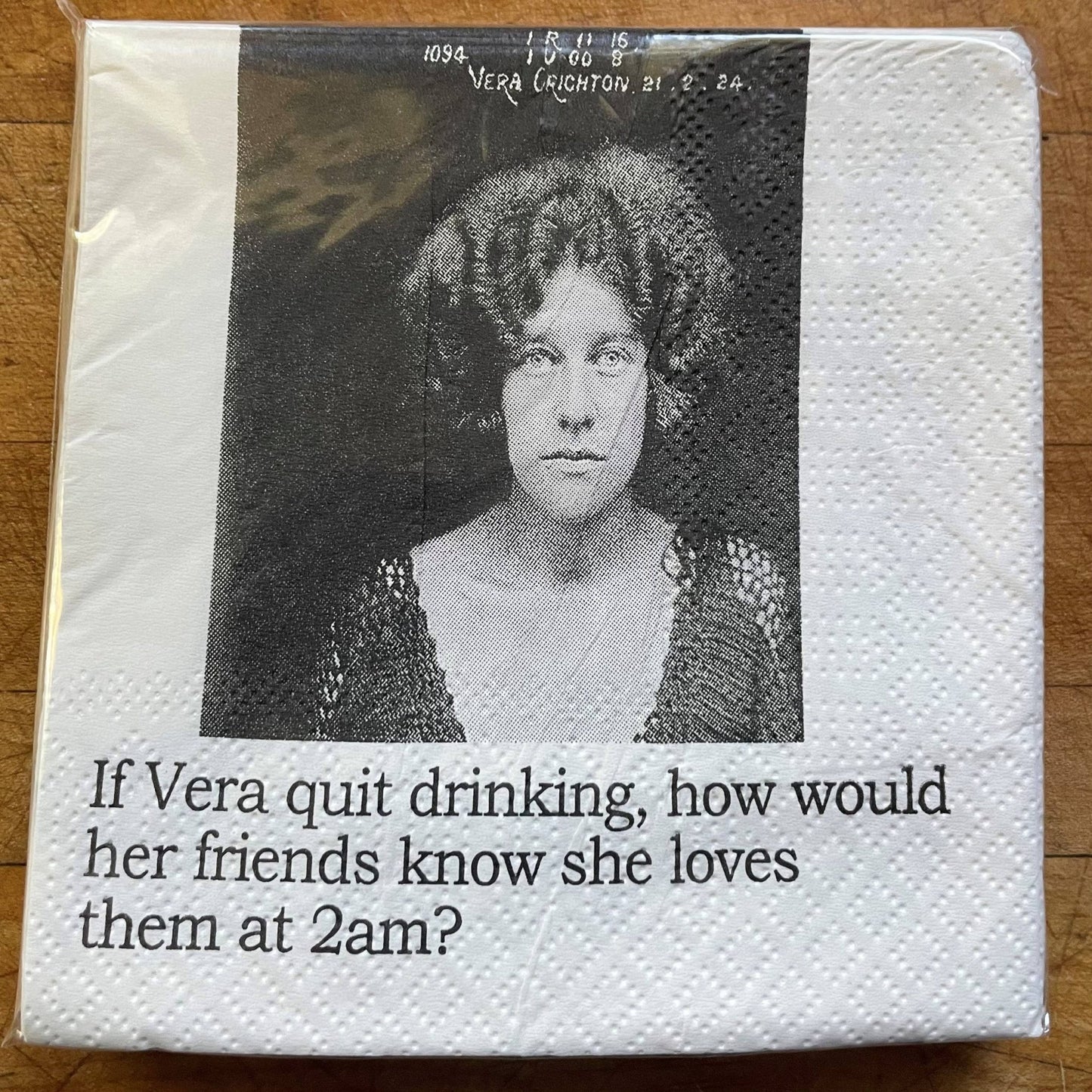 If Vera quit drinking Cocktail Napkins - Veranda Cafe & Mercantile