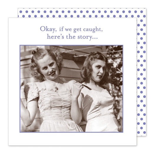 If We Get Caught Beverage Napkins - Veranda Cafe & Mercantile