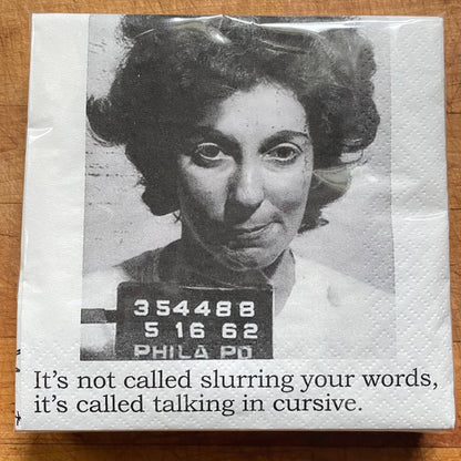 It's not called slurring your words Cocktail Napkins - Veranda Cafe & Mercantile