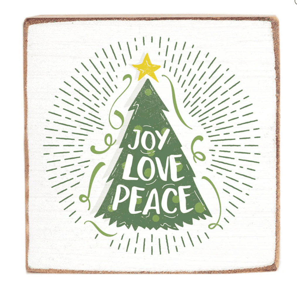 Joy Love Peace Holiday Season Wishes Wood Block - Veranda Cafe & Mercantile