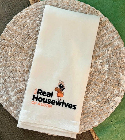 Kitchen Towel - Real Housewives of Austin - Veranda Cafe & Mercantile
