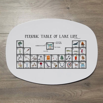 Lake Life Periodic Table Unbreakable Platter - Veranda Cafe & Mercantile