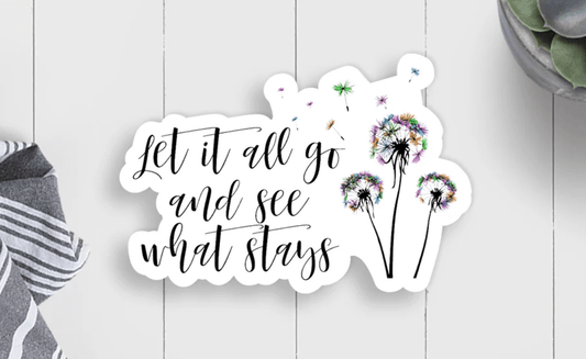 Let It All Go Vinyl Sticker - Veranda Cafe & Mercantile