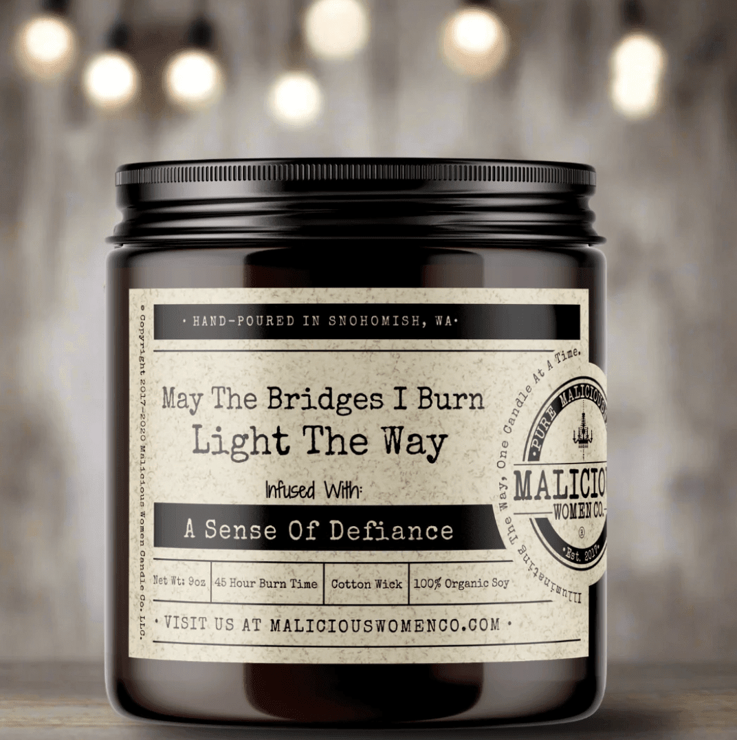 May The Bridges I Burn Light The Way Candle - Veranda Cafe & Mercantile