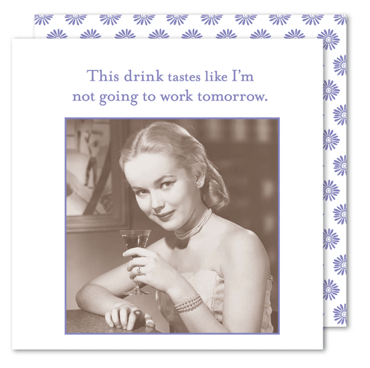 Not Going To Work Beverage Napkins - Veranda Cafe & Mercantile