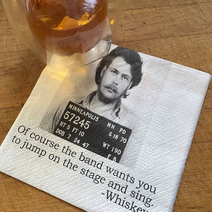 Of course the band wants you Cocktail Napkins - Veranda Cafe & Mercantile