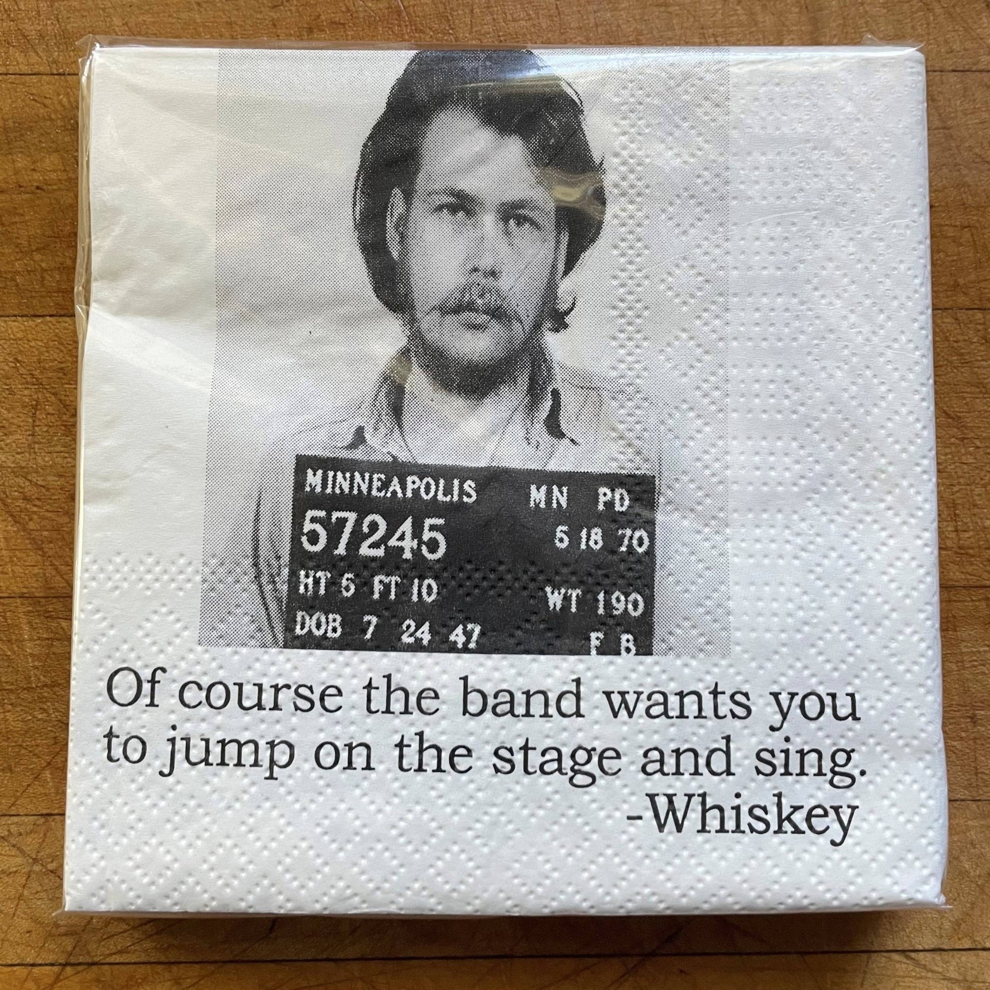 Of course the band wants you Cocktail Napkins - Veranda Cafe & Mercantile