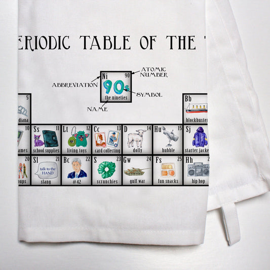 Periodic Table of the 1990's Dish Towel - Veranda Cafe & Mercantile