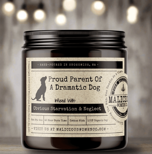 Proud Parent Of A Dramatic Dog Candle - Veranda Cafe & Mercantile