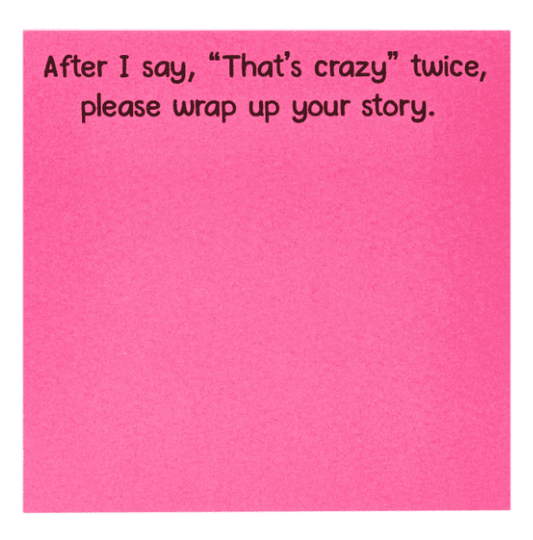 That's Crazy Sticky Notes - Veranda Cafe & Mercantile