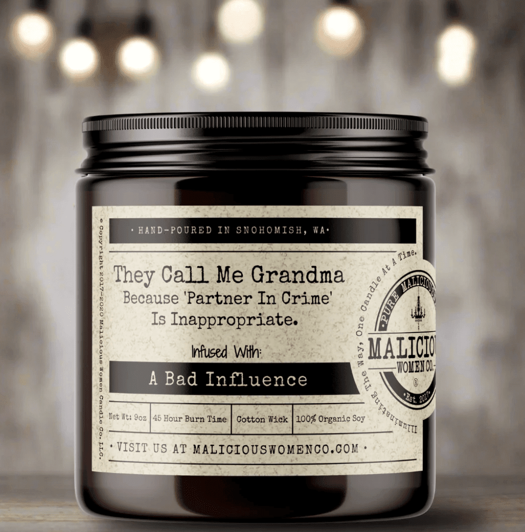 They Call Me Grandma Because "Partner In Crime" Is Inappropriate Candle - Veranda Cafe & Mercantile