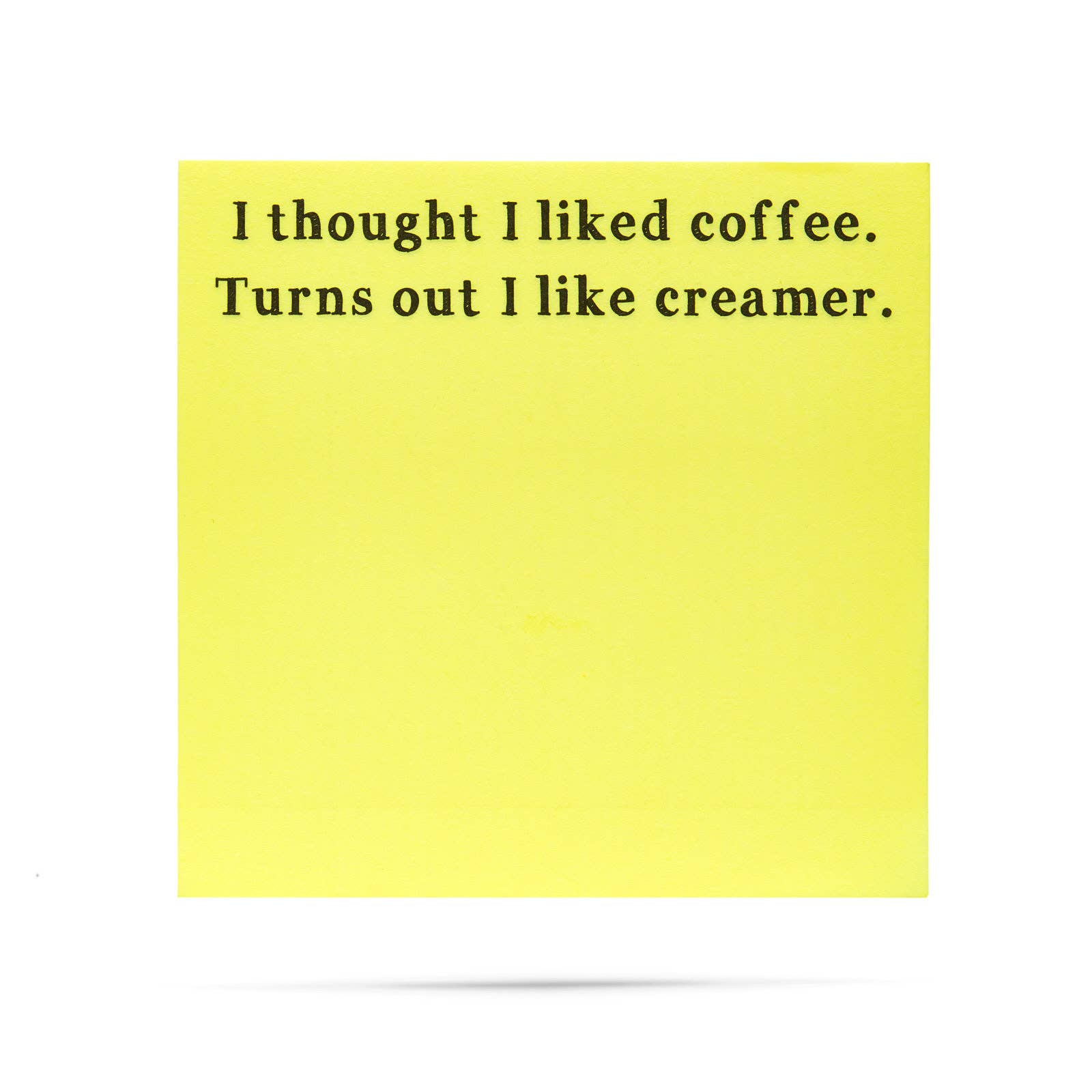 Thought I liked coffee Little Notes - Veranda Cafe & Mercantile