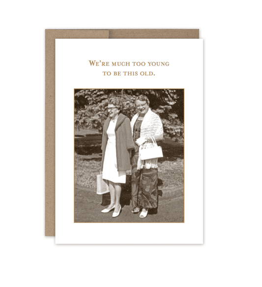 Too Young Birthday Card SM550 - Veranda Cafe & Mercantile