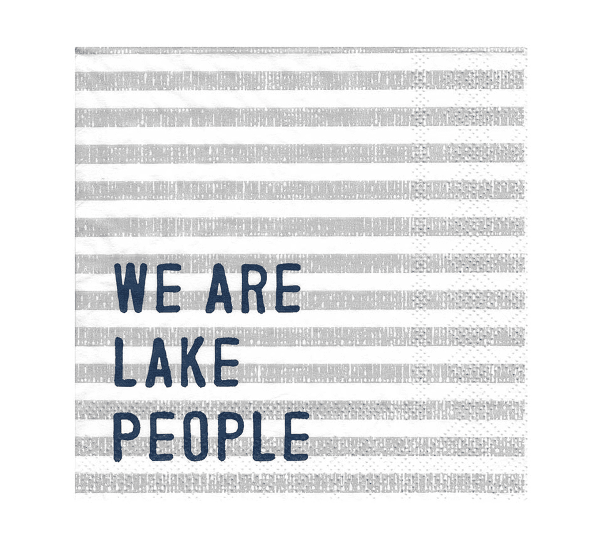 We Are Lake People Cocktail Napkin - Veranda Cafe & Mercantile