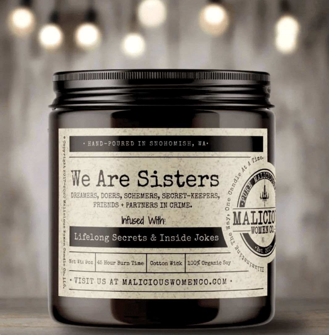 We Are Sisters Candle - Veranda Cafe & Mercantile